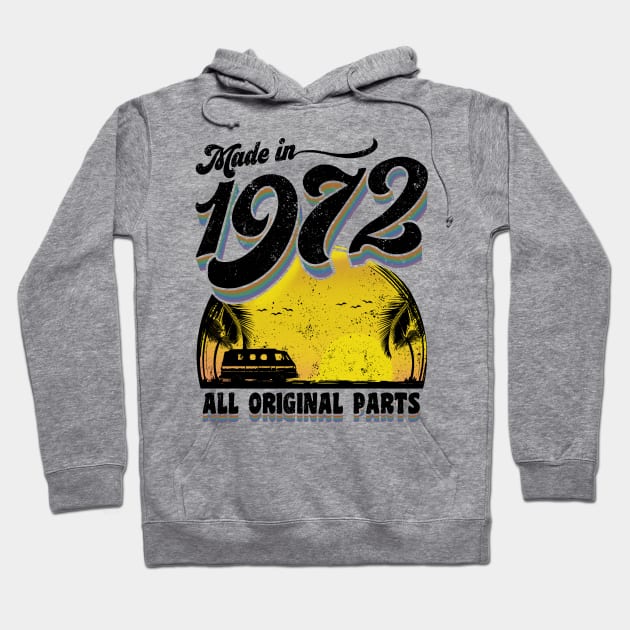 Made in 1972 All Original Parts Hoodie by KsuAnn